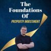 Foundations Of Property Investing - Online