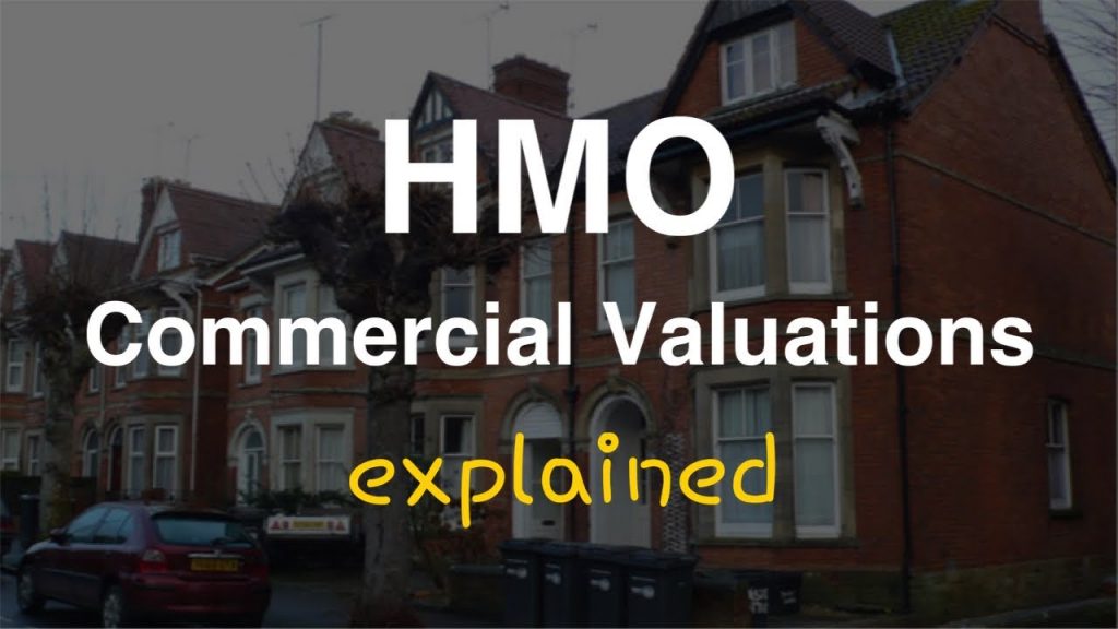 How To Get a Commercial Valuation on HMO’s (Houses in Multiple Occupancy)