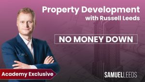 Property Development – No Money Down Development