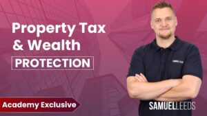 Property Tax & Wealth Protection