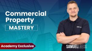 Commercial Property Mastery