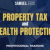 Property Tax and Wealth Protection Professional Training